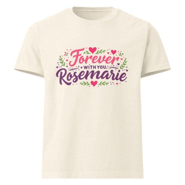 Forever with you, Rosemarie Unisex Oversized T-shirt